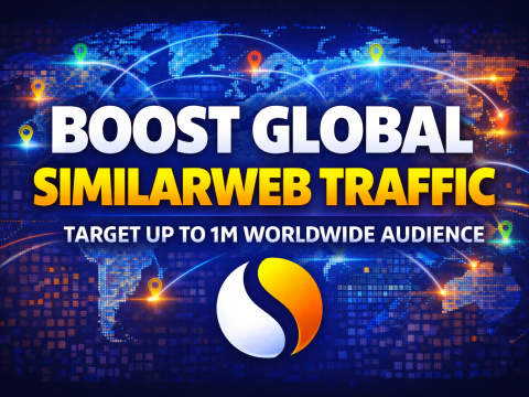 boost global Similarweb traffic targeting up to 1M worldwide audience
