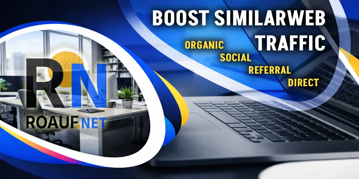 Professional Similarweb traffic services by Roauf Net